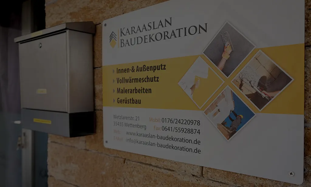 Firmenschild von Karaaslan Baudekoration in Wettenberg